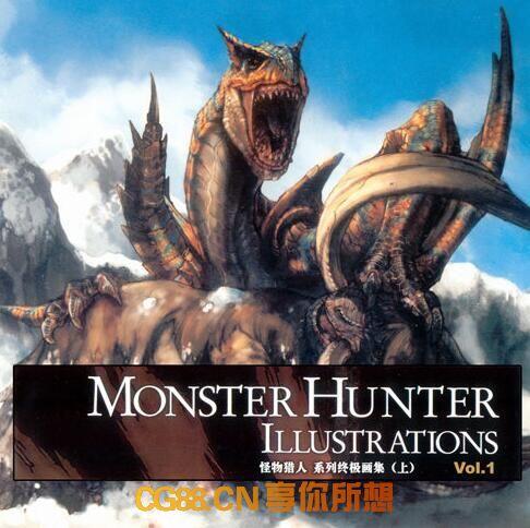 【怪物猎人】Monster Hunter Illustrations原画设定集 Vol. 1 CG88艺术社