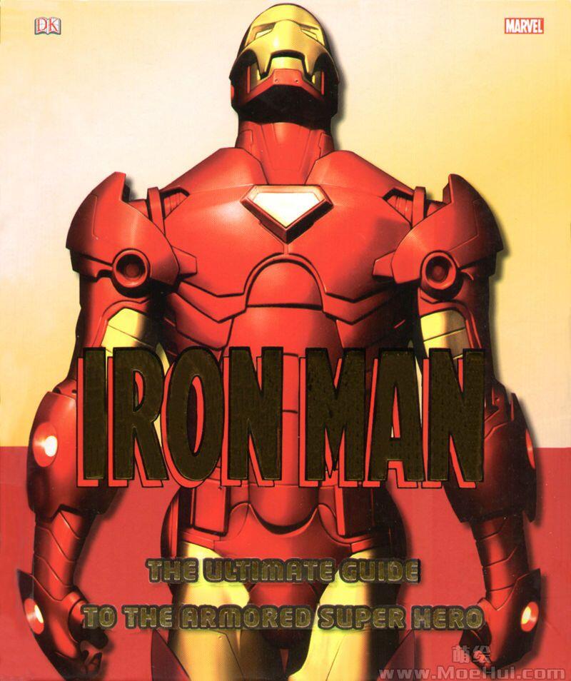 [画集]Iron Man: The Ultimate Guide to the Armored Super Hero