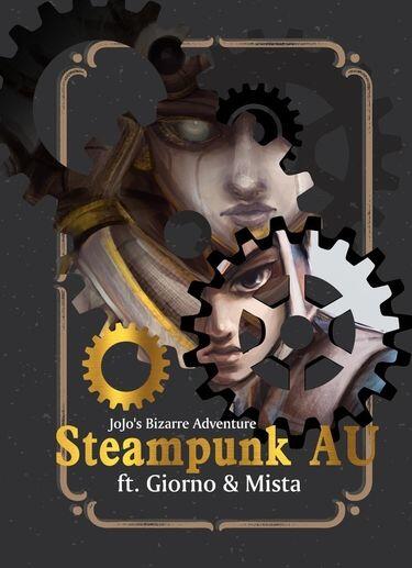 JOJO Steampunk AU Log 合集 (喬魯諾 米斯達為主)