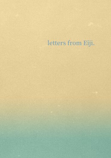 letters from Eiji.