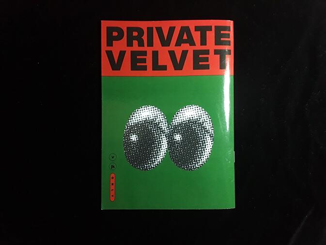 《PRIVATE VELVET 》