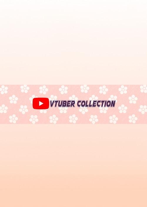 Vtuber Collection