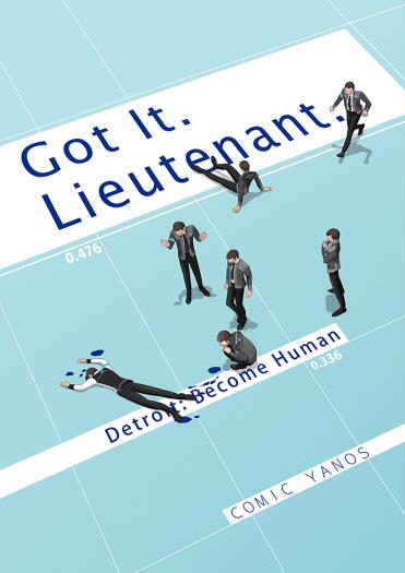 【底特律】Got It. Lieutenant.