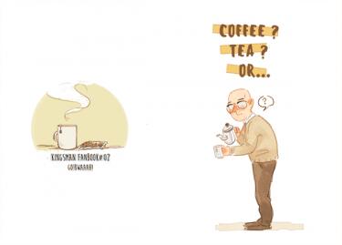 Coffee? Tea? or...