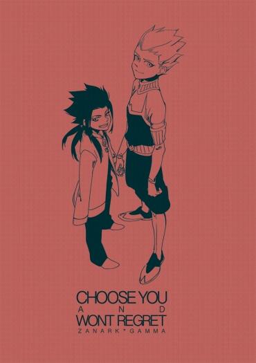 CHOOSE YOU ﹠ WONT REGRET