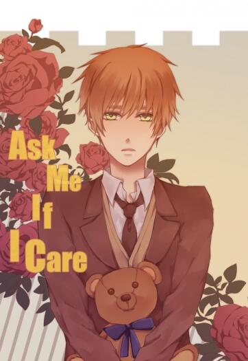 Ask Me If I Care