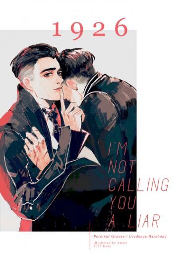 I’m Not Calling You A Liar