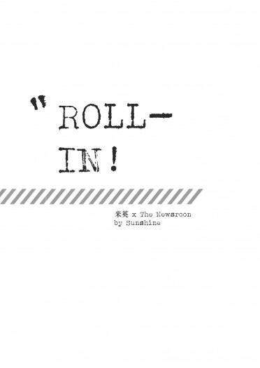 “ ROLL-IN ! “